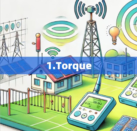 1.Torque